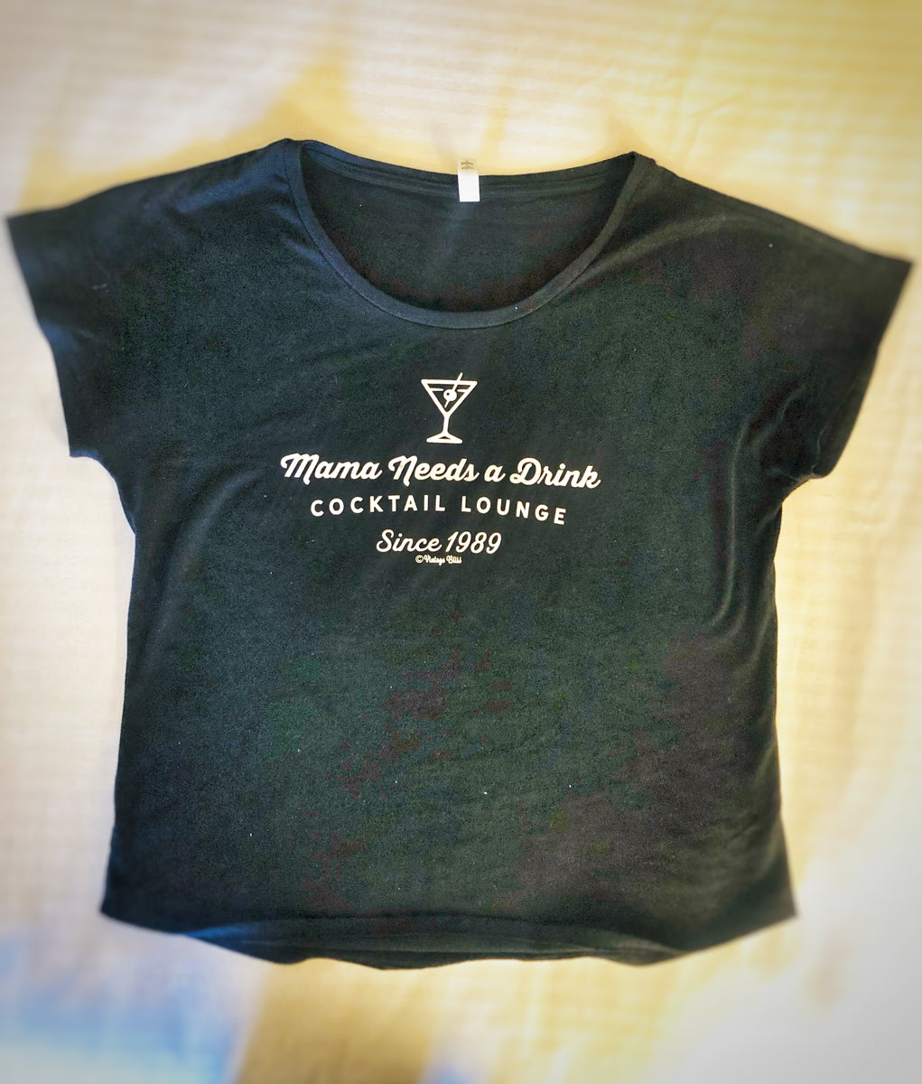 mama needs a drink shirt