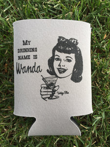My Drinking Name is Wanda Can Coolie