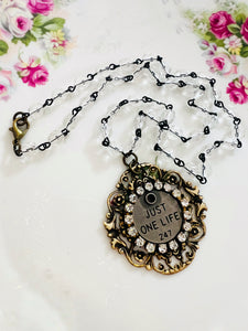 Just One Life Quote Filigree Necklace