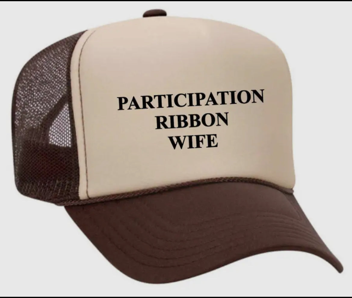 Participation Ribbon Wife Foam Trucker Hat