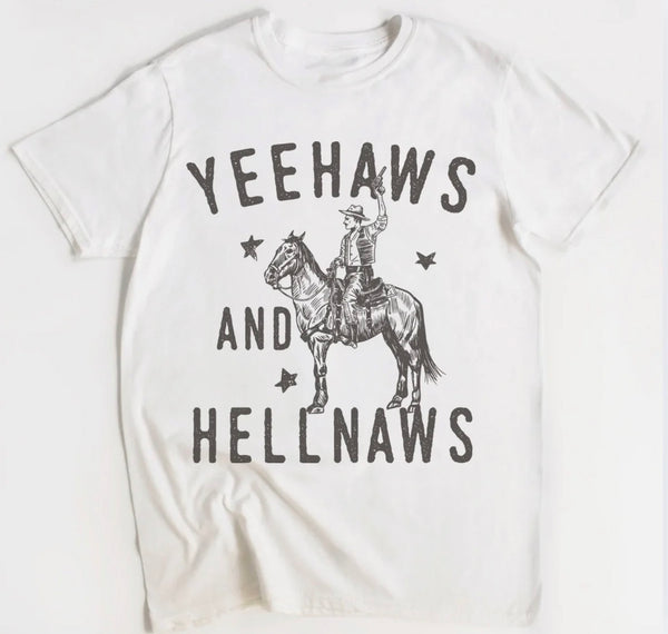 Yeehaws & Hellnaws Unisex Crew Tshirt