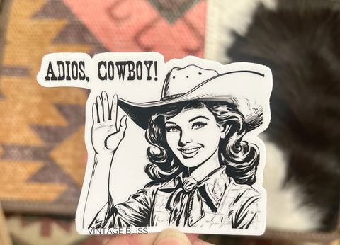 Adios, Cowboy Sticker