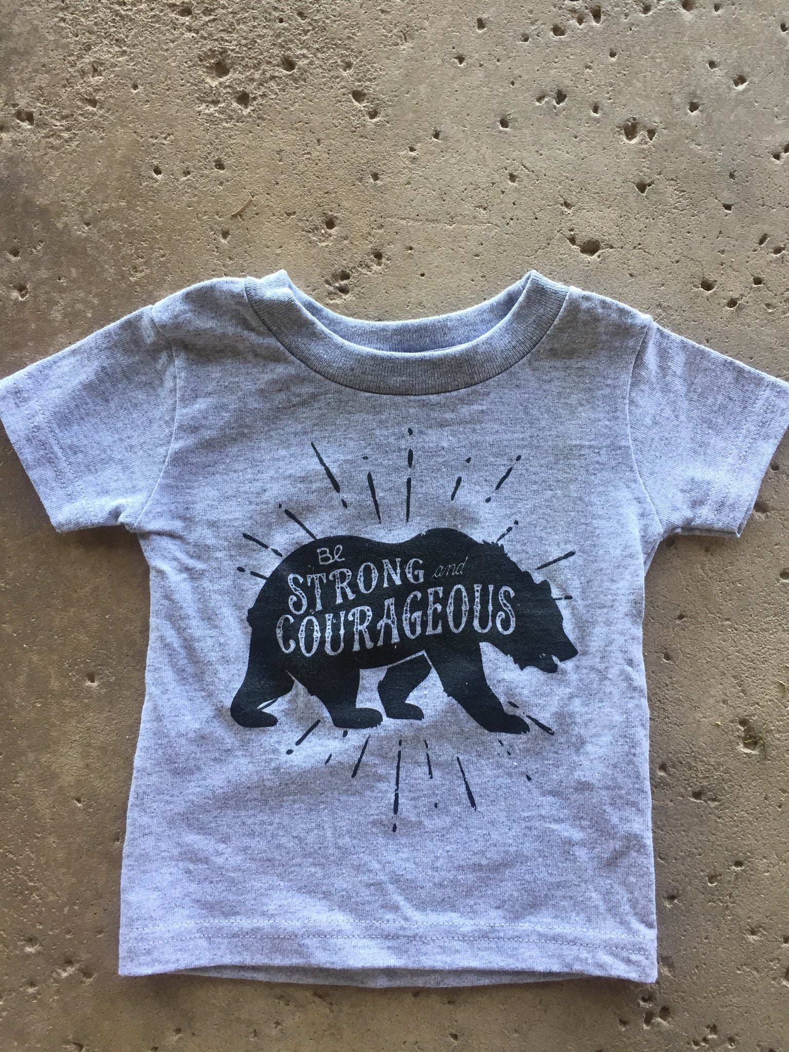 Be Strong & Courageous Bear Infant Tee