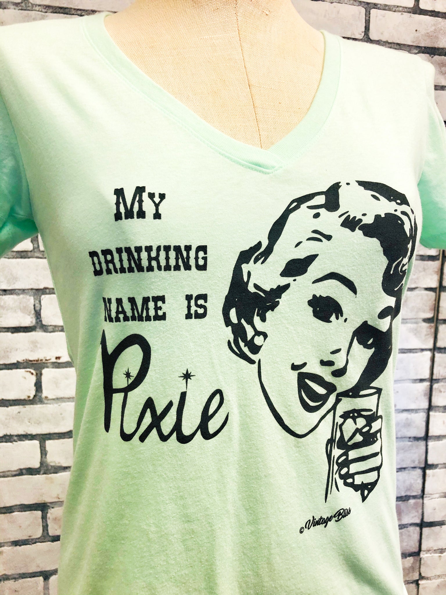 My Drinking Name is Pixie Mint Green Tshirt