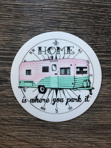 Home is Where You Park It 4” Circle Sticker
