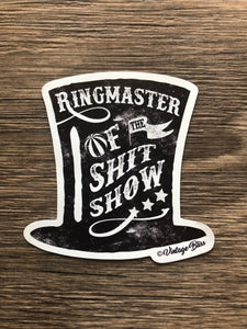 Ringmaster of the Shitshow Magnet